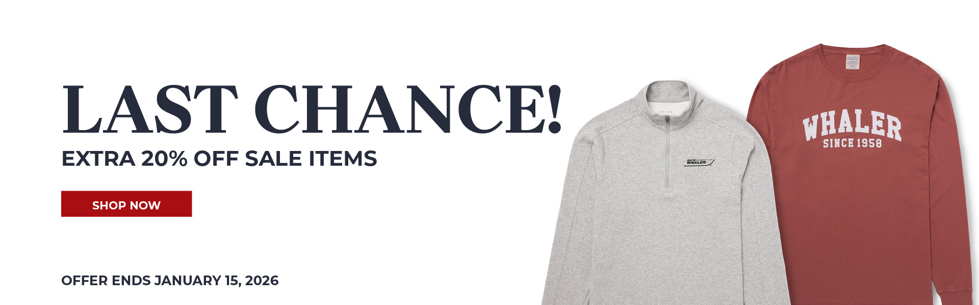 LAST CHANCE EXTRA 20% OFF SALE ITEMS VALID THROUGH JANUARY 15, 2026